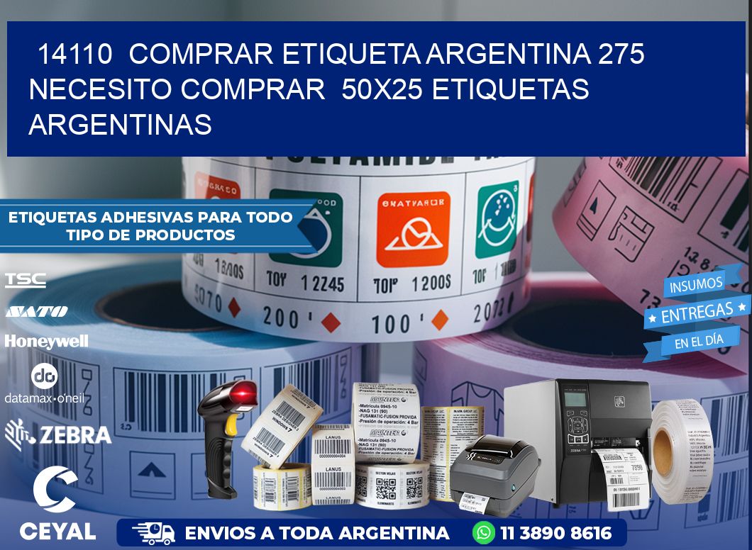 14110  COMPRAR ETIQUETA ARGENTINA 275 NECESITO COMPRAR  50X25 ETIQUETAS ARGENTINAS