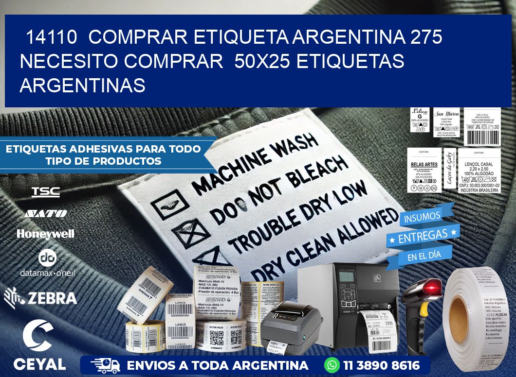 14110  COMPRAR ETIQUETA ARGENTINA 275 NECESITO COMPRAR  50X25 ETIQUETAS ARGENTINAS