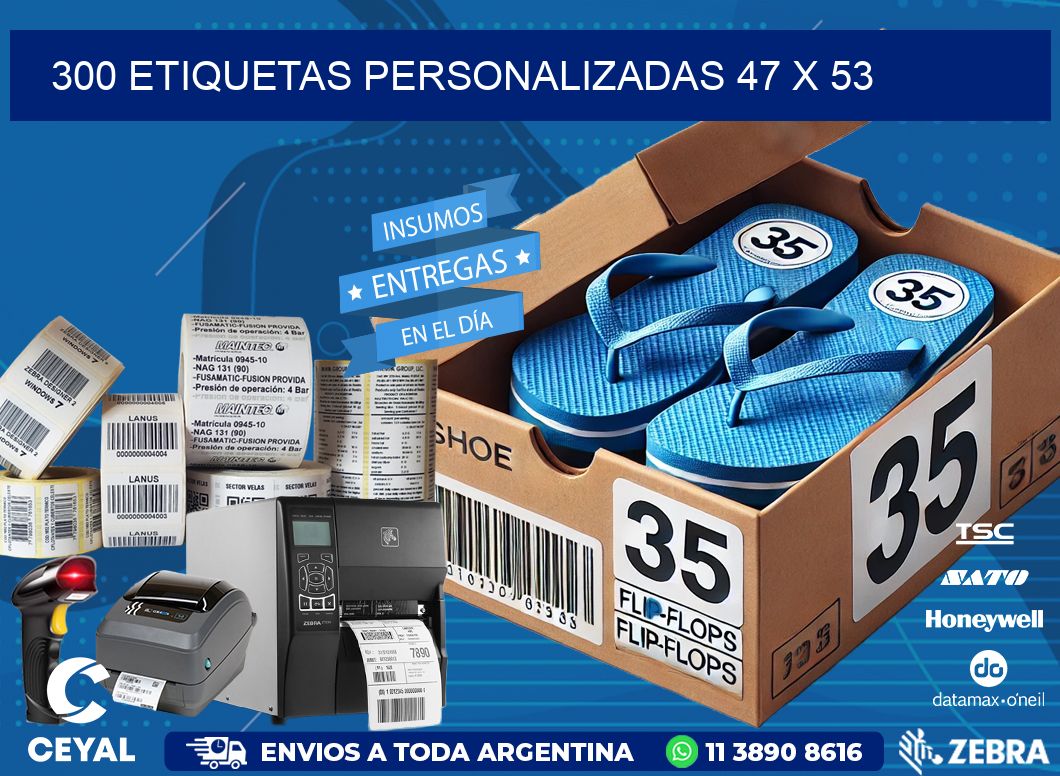 300 ETIQUETAS PERSONALIZADAS 47 x 53