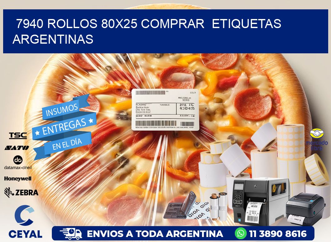 7940 ROLLOS 80X25 COMPRAR  ETIQUETAS ARGENTINAS