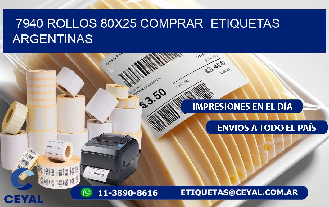 7940 ROLLOS 80X25 COMPRAR  ETIQUETAS ARGENTINAS