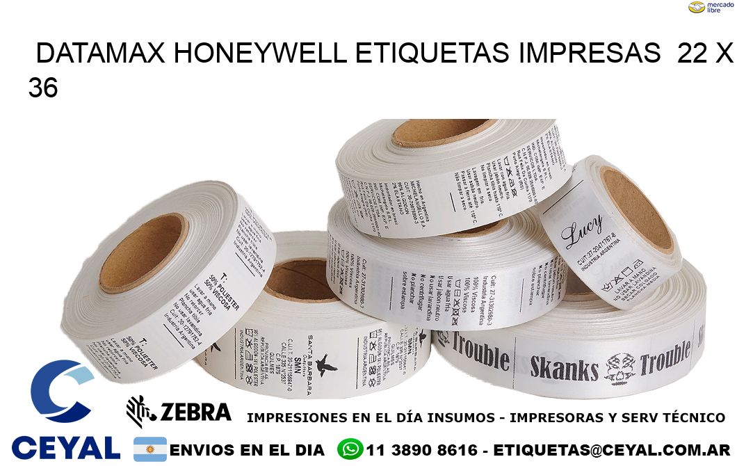 DATAMAX HONEYWELL ETIQUETAS IMPRESAS  22 x 36