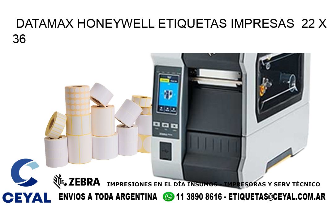 DATAMAX HONEYWELL ETIQUETAS IMPRESAS  22 x 36