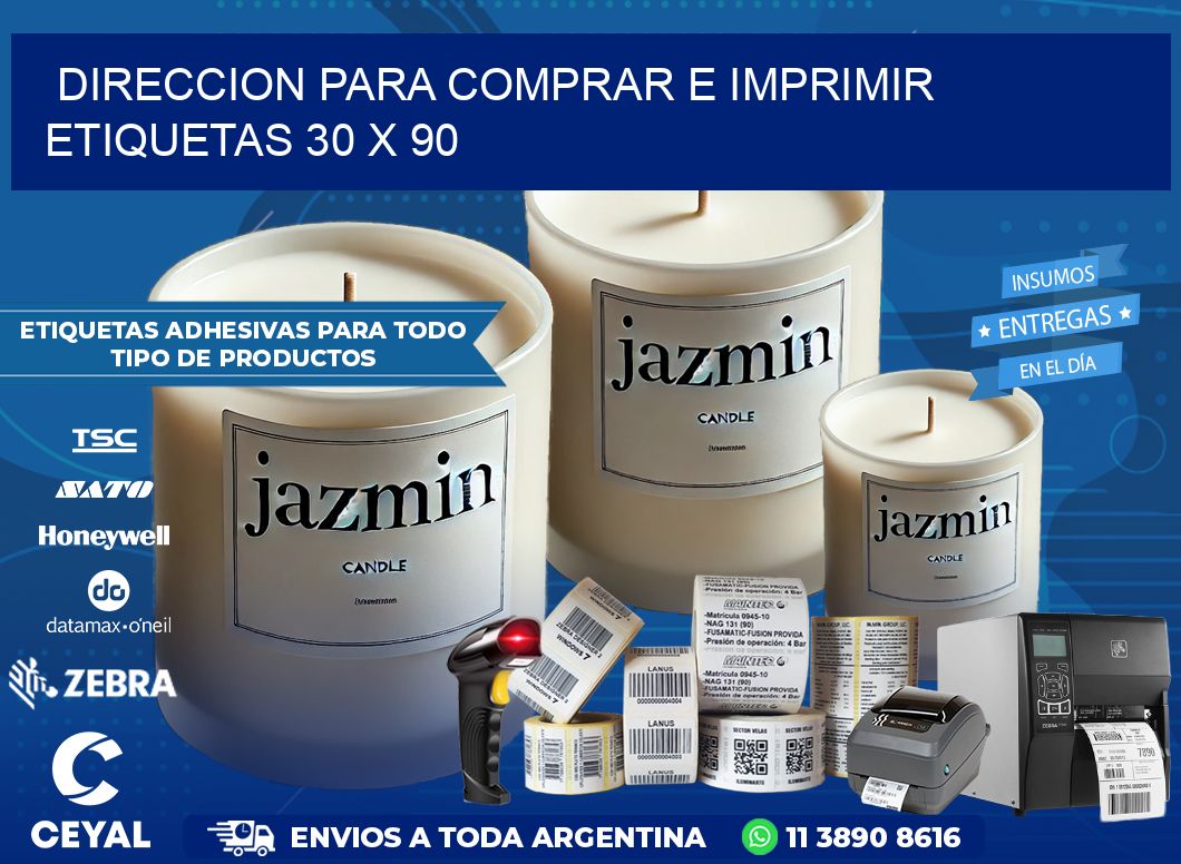 DIRECCION PARA COMPRAR E IMPRIMIR ETIQUETAS 30 x 90