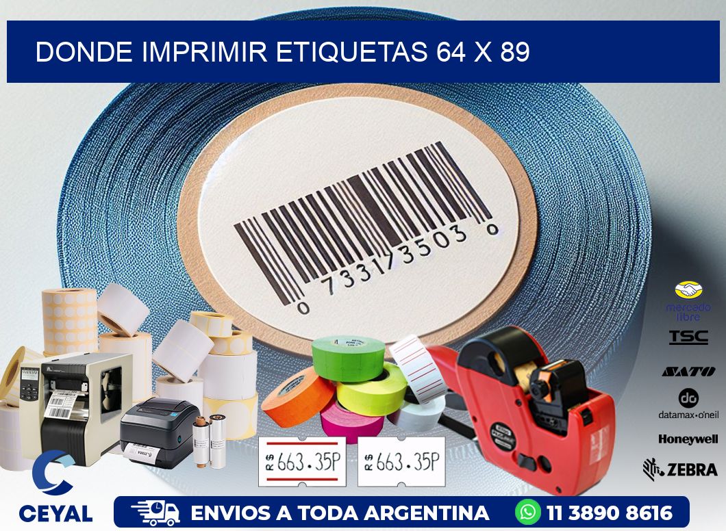 DONDE IMPRIMIR ETIQUETAS 64 x 89