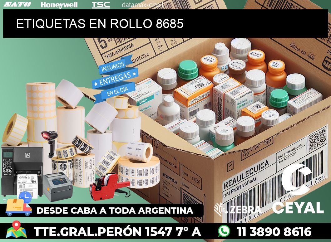 ETIQUETAS EN ROLLO 8685