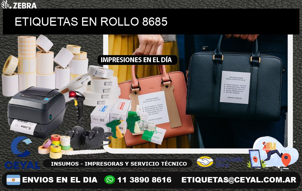 ETIQUETAS EN ROLLO 8685