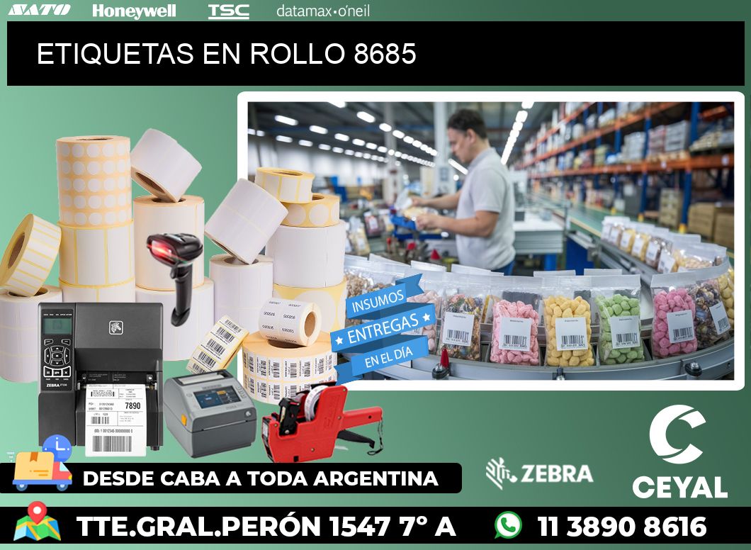 ETIQUETAS EN ROLLO 8685