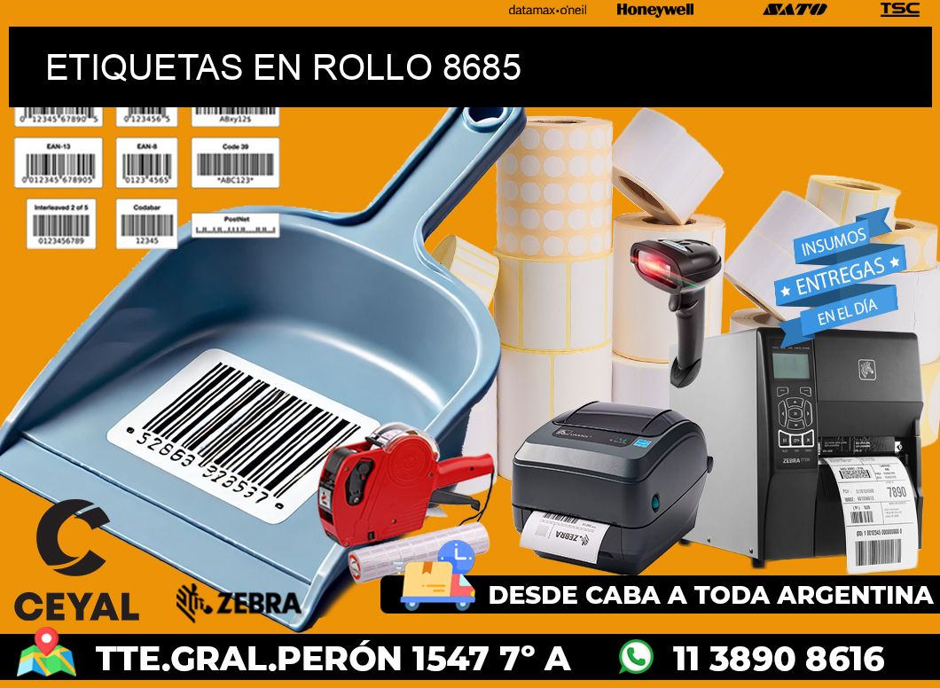 ETIQUETAS EN ROLLO 8685