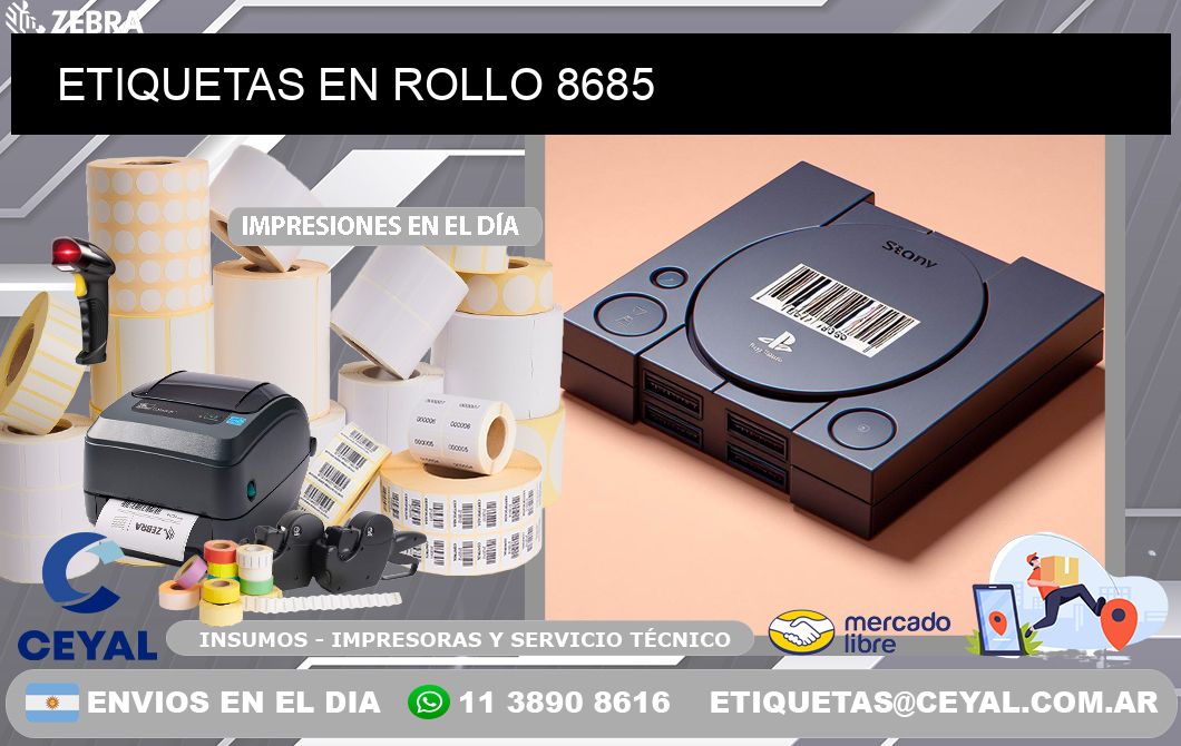 ETIQUETAS EN ROLLO 8685