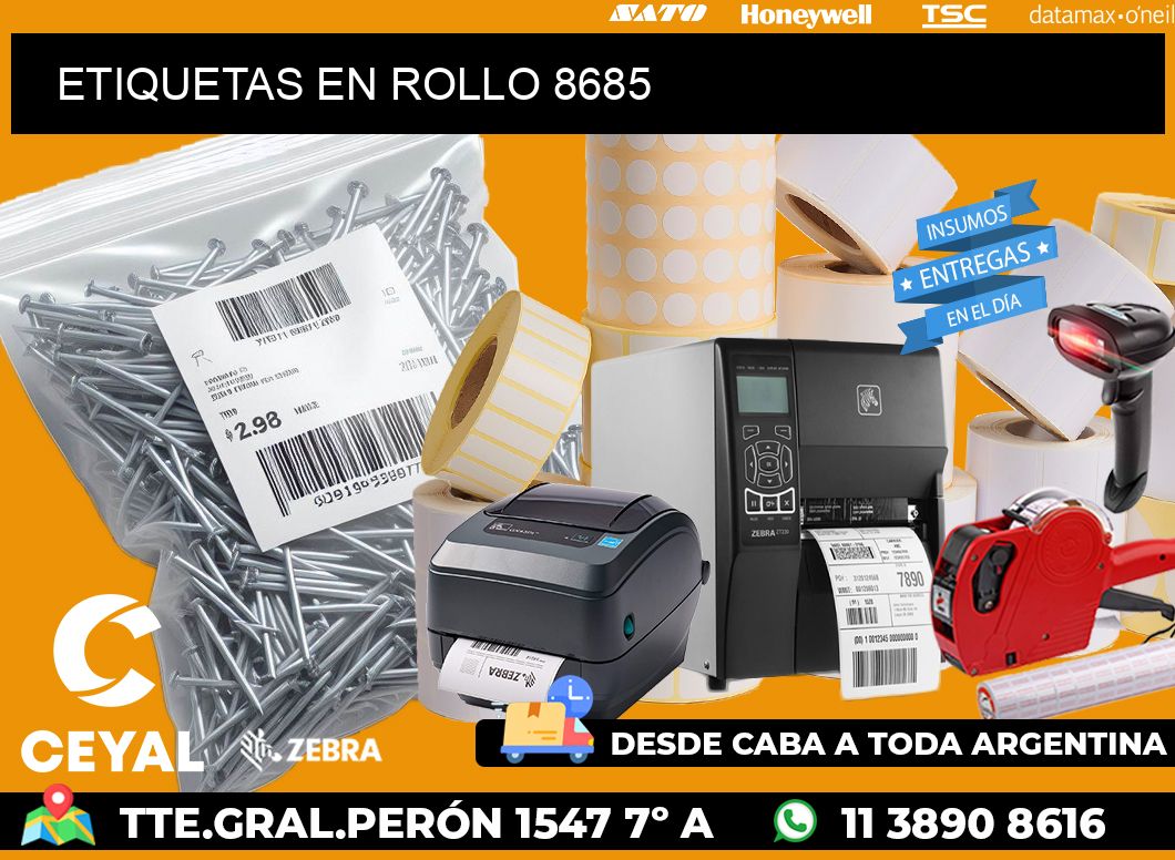 ETIQUETAS EN ROLLO 8685