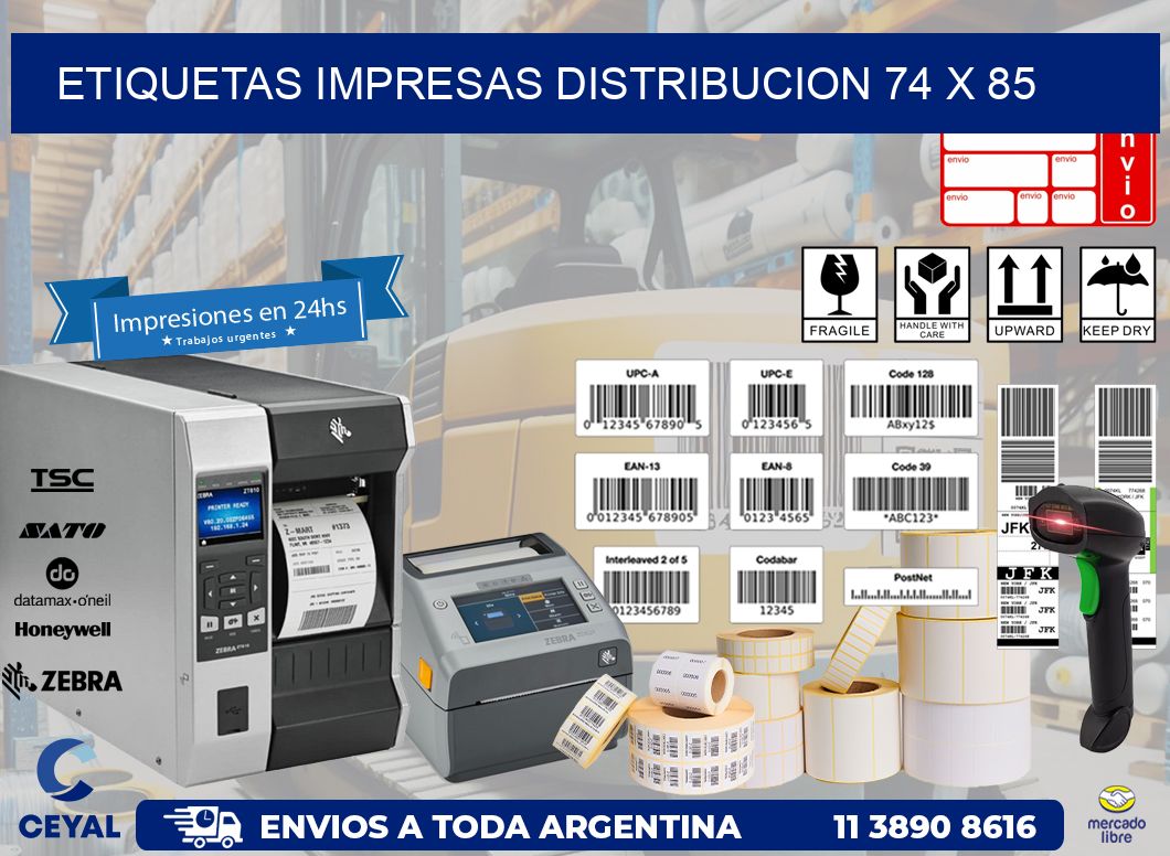 ETIQUETAS IMPRESAS DISTRIBUCION 74 x 85