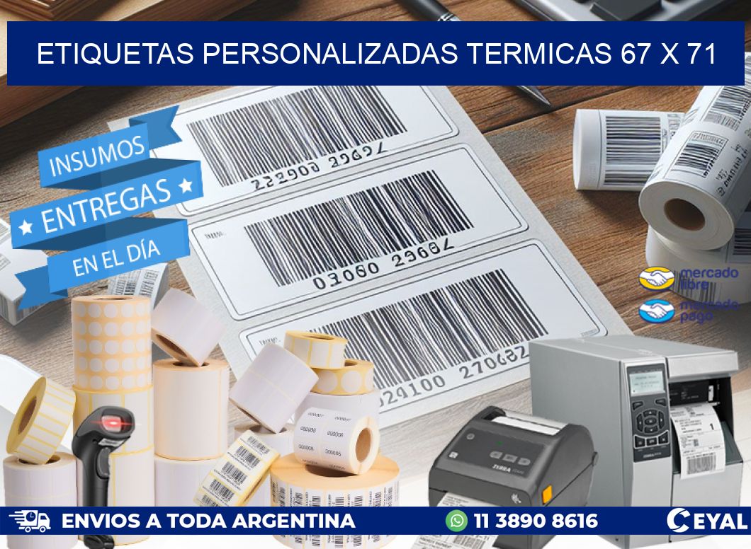 ETIQUETAS PERSONALIZADAS TERMICAS 67 x 71