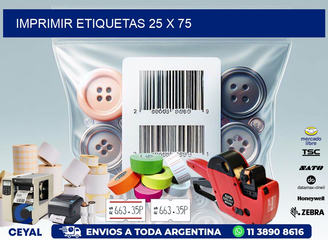 IMPRIMIR ETIQUETAS 25 x 75