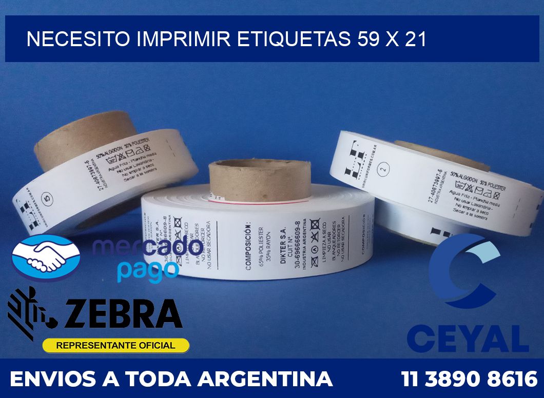 NECESITO IMPRIMIR ETIQUETAS 59 x 21