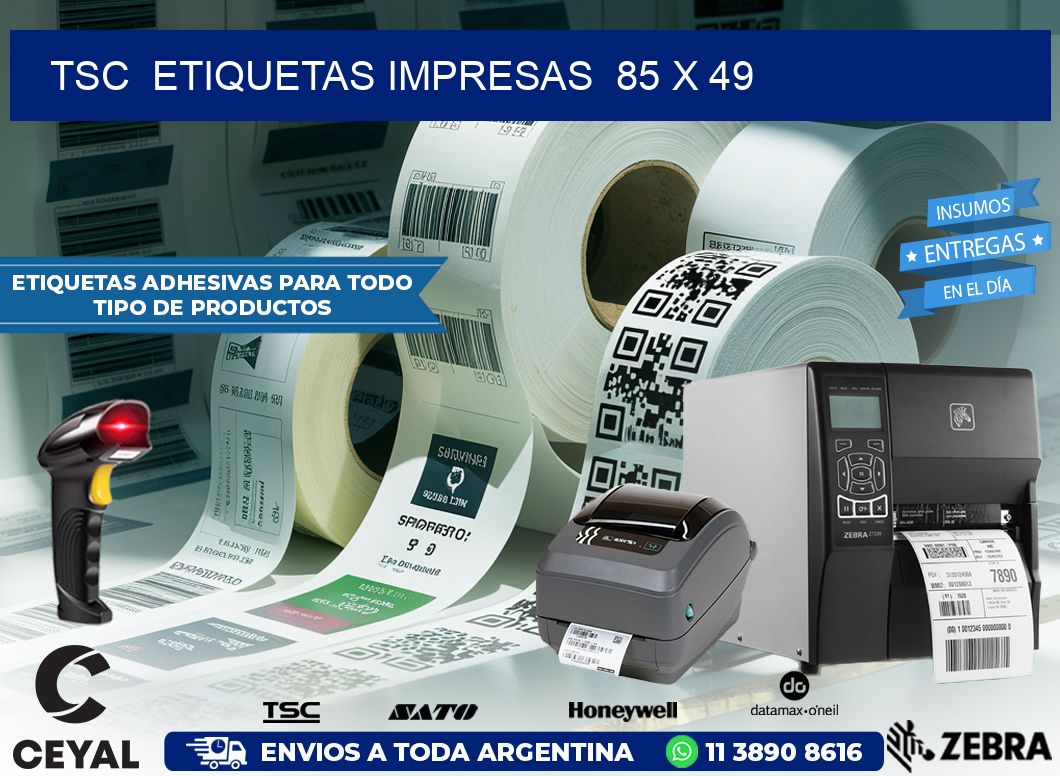 TSC  ETIQUETAS IMPRESAS  85 x 49