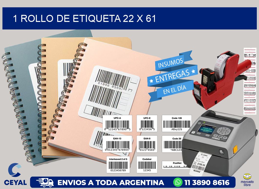 1 ROLLO DE ETIQUETA 22 x 61