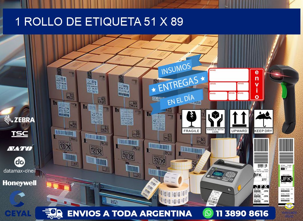 1 ROLLO DE ETIQUETA 51 x 89