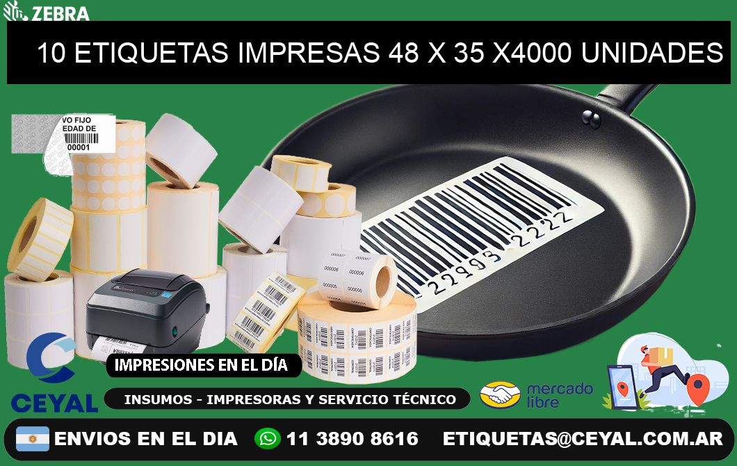 10 ETIQUETAS IMPRESAS 48 x 35 X4000 UNIDADES