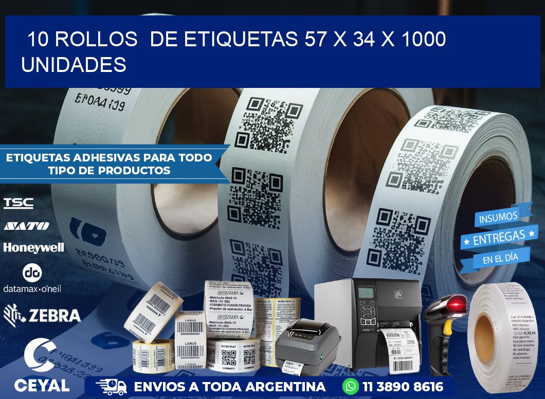 10 ROLLOS  DE ETIQUETAS 57 x 34 X 1000 UNIDADES