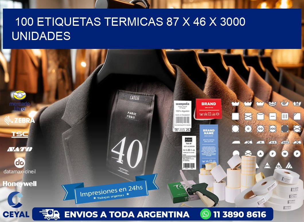 100 ETIQUETAS TERMICAS 87 x 46 X 3000 UNIDADES