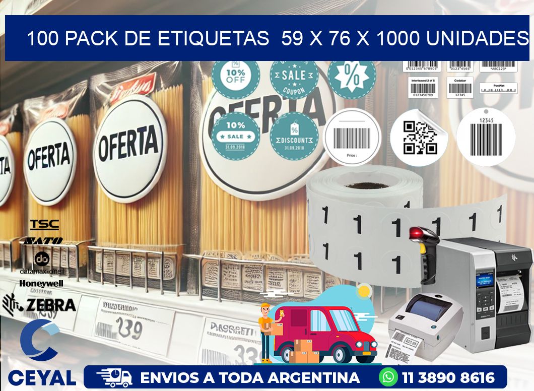 100 PACK DE ETIQUETAS  59 x 76 X 1000 UNIDADES