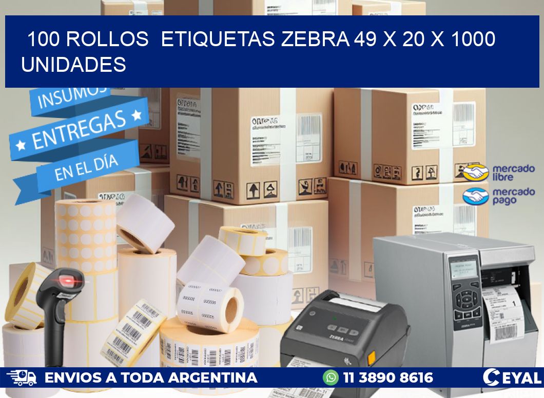 100 ROLLOS  ETIQUETAS ZEBRA 49 x 20 X 1000 UNIDADES