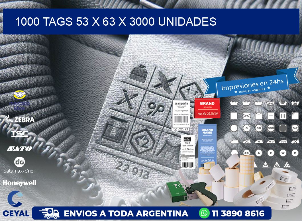 1000 TAGS 53 x 63 X 3000 UNIDADES