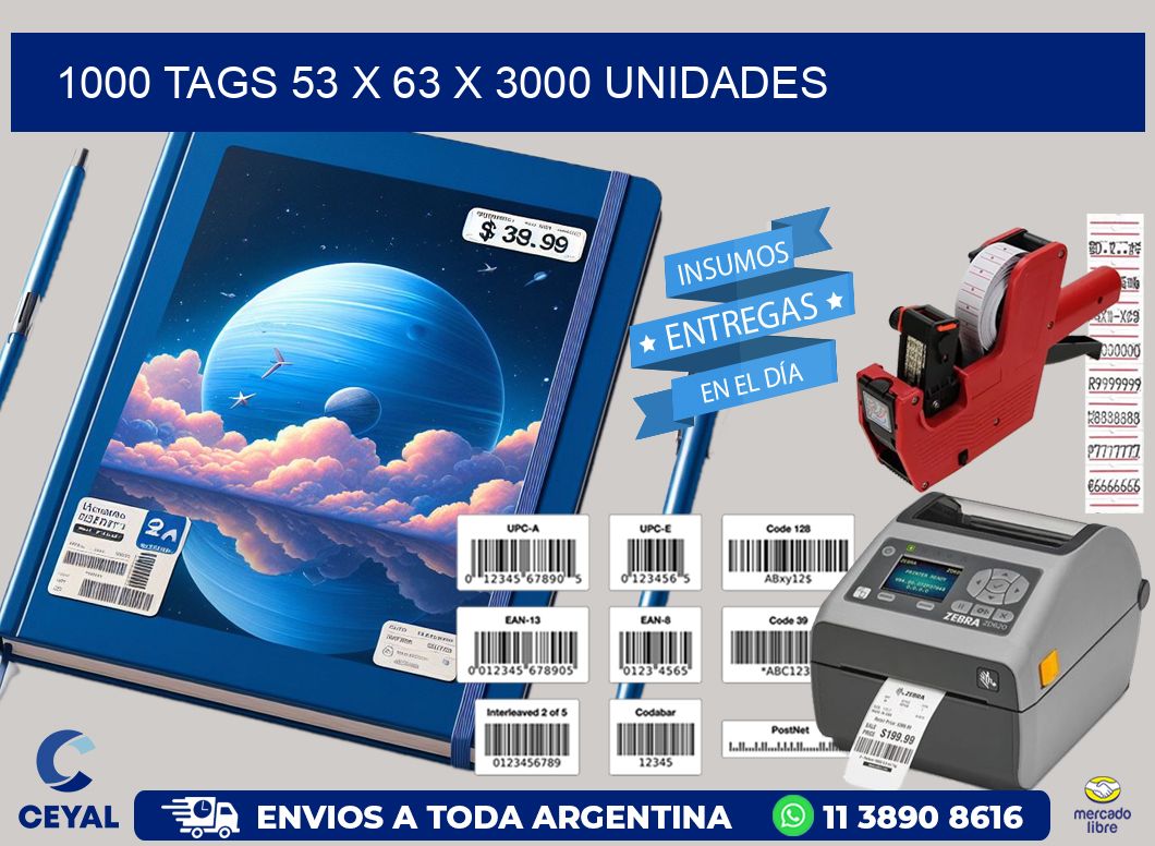 1000 TAGS 53 x 63 X 3000 UNIDADES