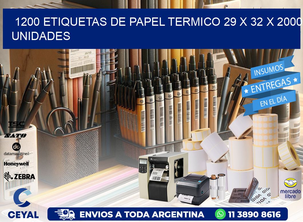 1200 ETIQUETAS DE PAPEL TERMICO 29 x 32 X 2000 UNIDADES