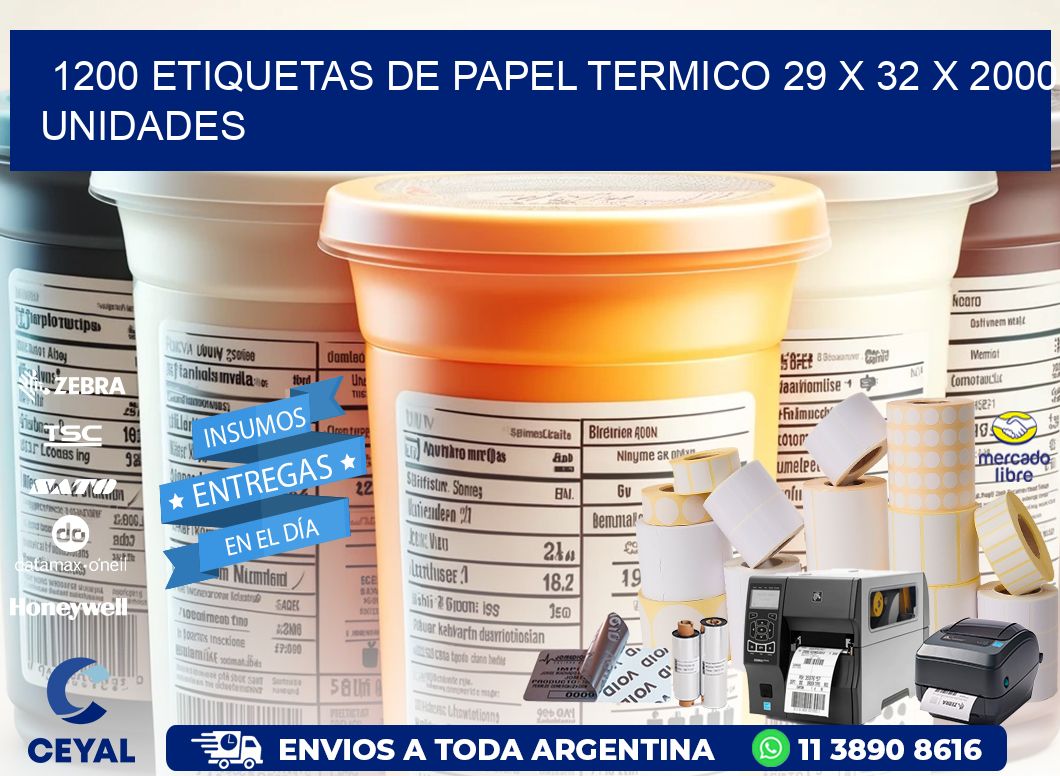 1200 ETIQUETAS DE PAPEL TERMICO 29 x 32 X 2000 UNIDADES