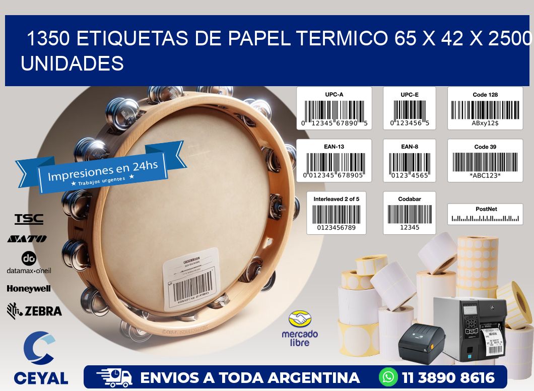 1350 ETIQUETAS DE PAPEL TERMICO 65 x 42 X 2500 UNIDADES