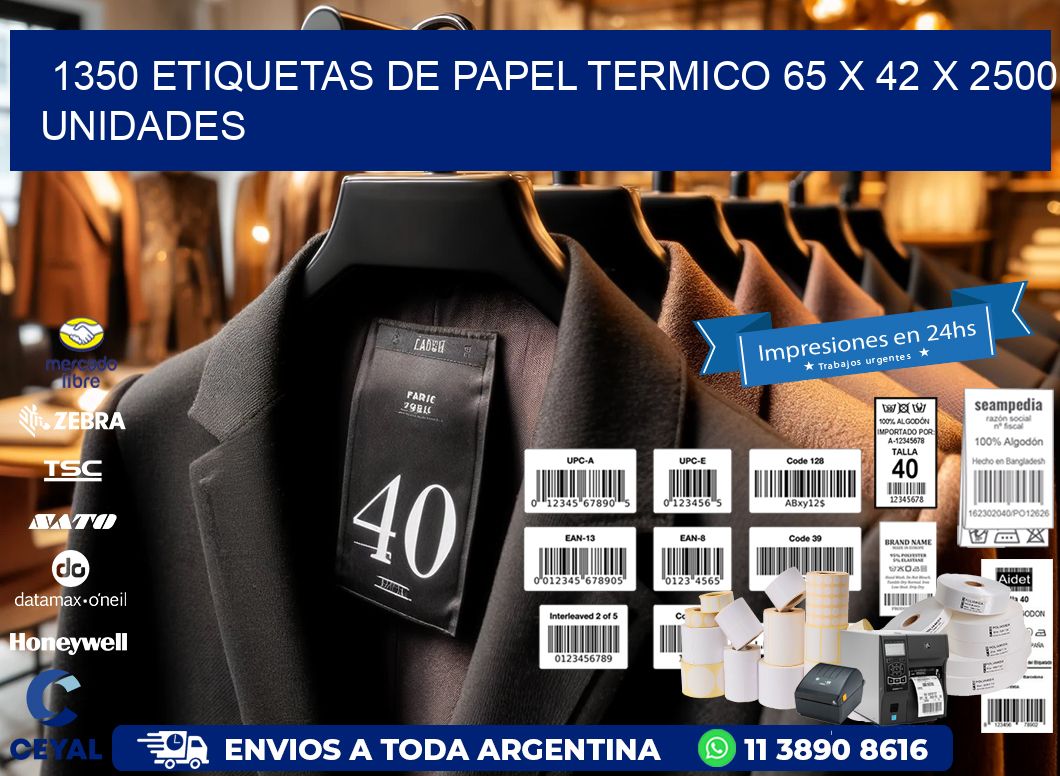 1350 ETIQUETAS DE PAPEL TERMICO 65 x 42 X 2500 UNIDADES