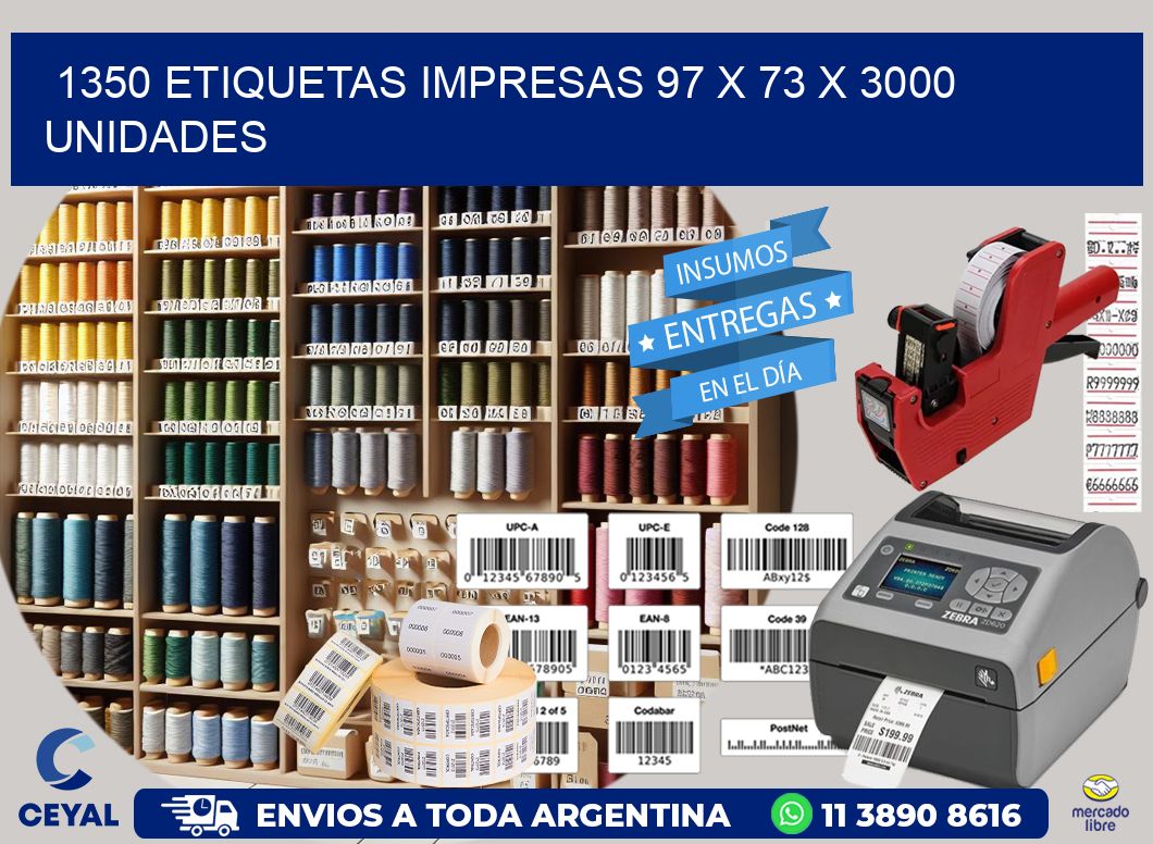 1350 ETIQUETAS IMPRESAS 97 x 73 X 3000 UNIDADES