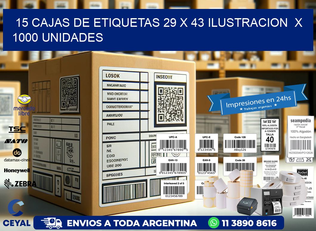 15 CAJAS DE ETIQUETAS 29 x 43 ILUSTRACION  X 1000 UNIDADES