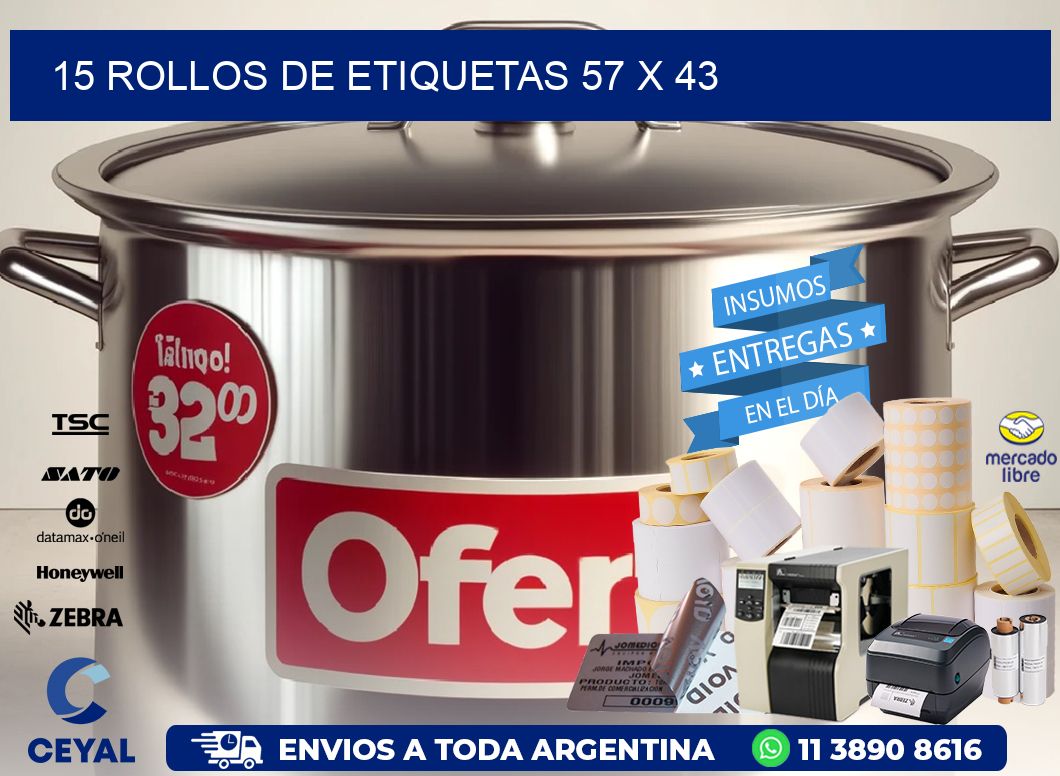15 ROLLOS DE ETIQUETAS 57 x 43