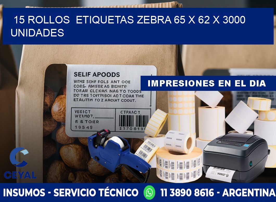 15 ROLLOS  ETIQUETAS ZEBRA 65 x 62 X 3000 UNIDADES