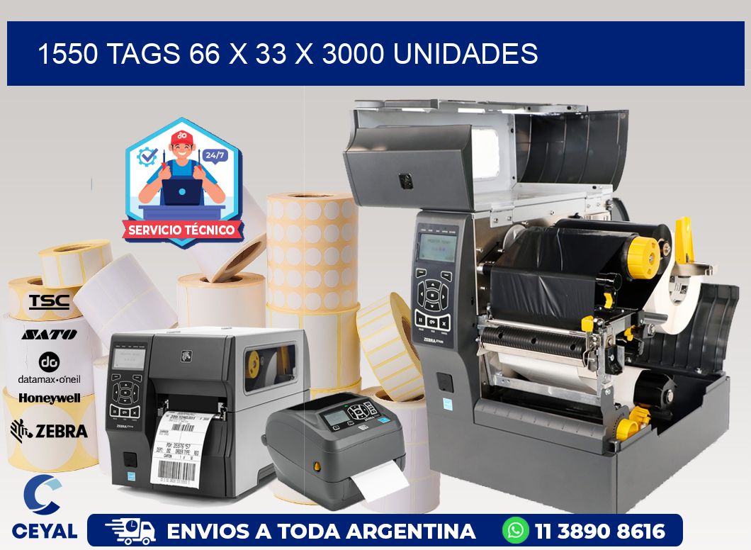 1550 TAGS 66 x 33 X 3000 UNIDADES