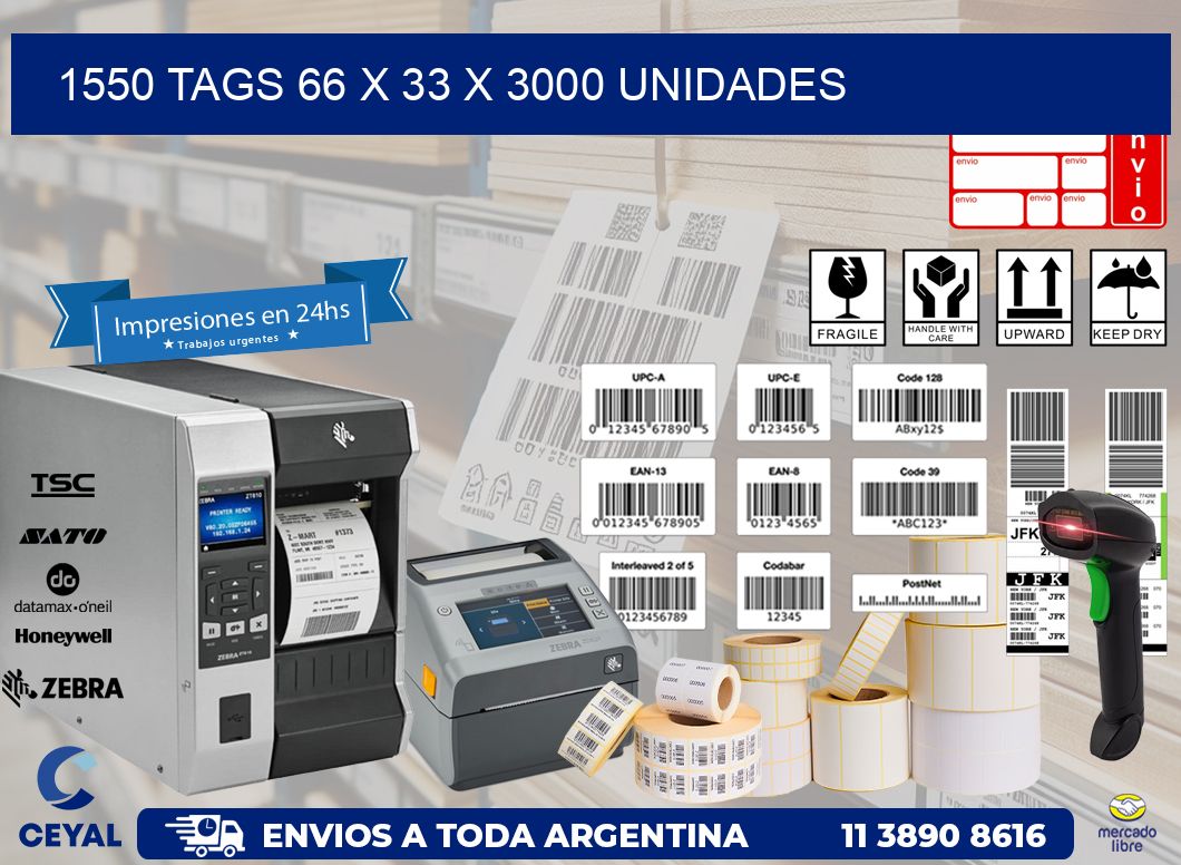 1550 TAGS 66 x 33 X 3000 UNIDADES