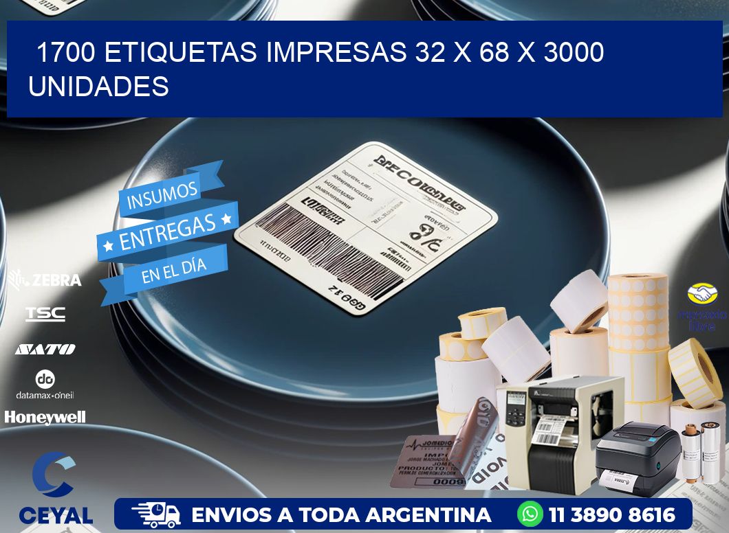 1700 ETIQUETAS IMPRESAS 32 x 68 X 3000 UNIDADES