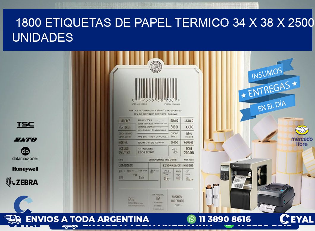 1800 ETIQUETAS DE PAPEL TERMICO 34 x 38 X 2500 UNIDADES