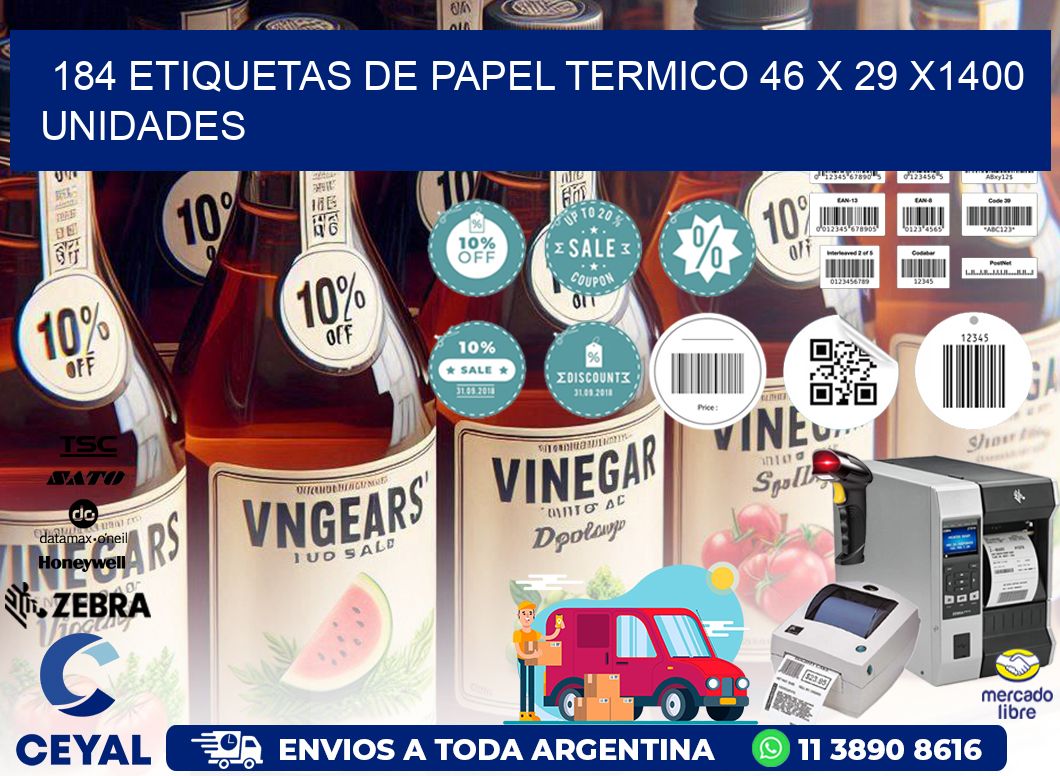 184 ETIQUETAS DE PAPEL TERMICO 46 x 29 X1400 UNIDADES