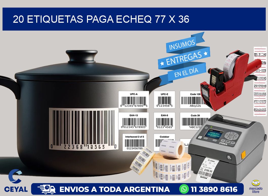 20 ETIQUETAS PAGA ECHEQ 77 x 36