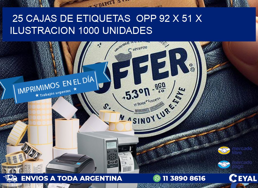 25 CAJAS DE ETIQUETAS  OPP 92 x 51 X ILUSTRACION 1000 UNIDADES