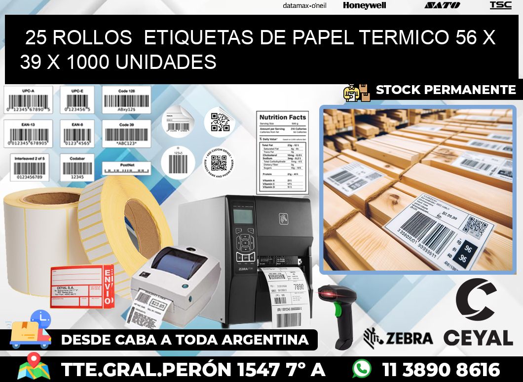 25 ROLLOS  ETIQUETAS DE PAPEL TERMICO 56 x 39 X 1000 UNIDADES