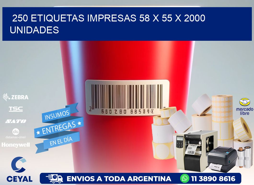 250 ETIQUETAS IMPRESAS 58 x 55 X 2000 UNIDADES