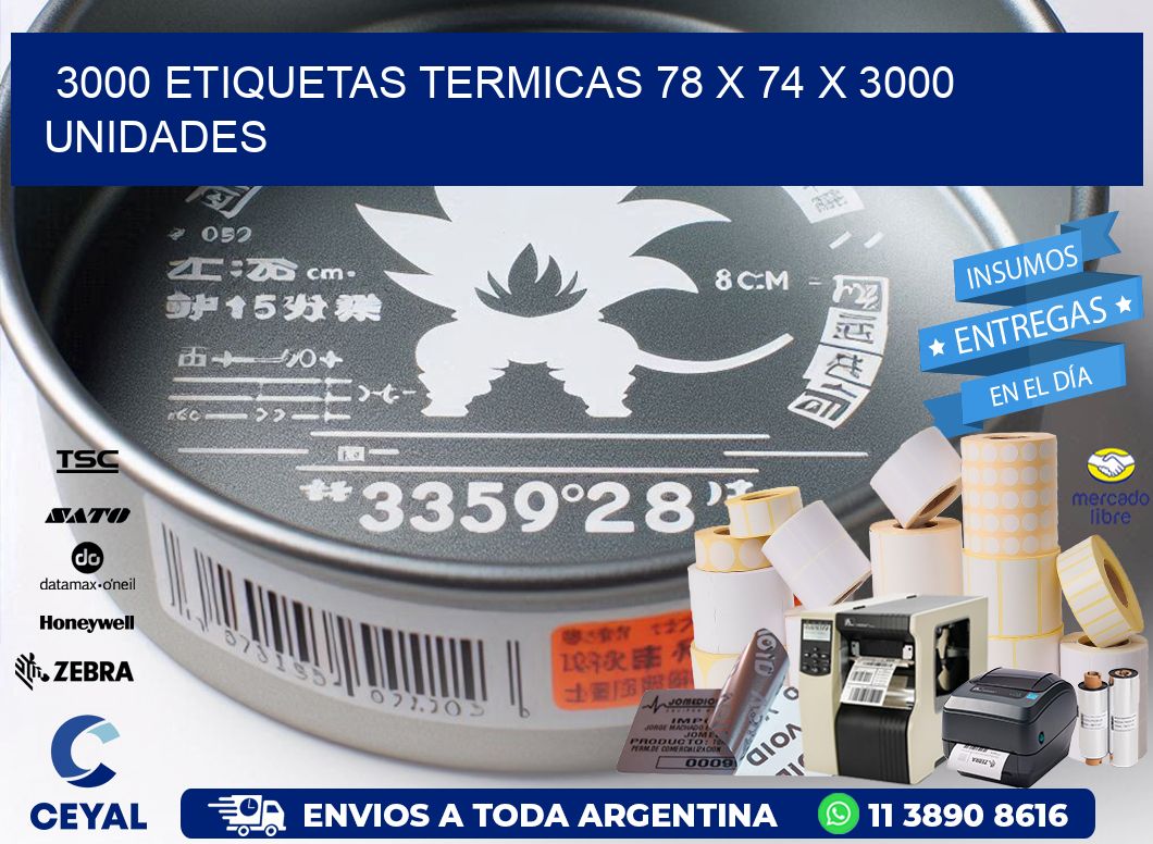 3000 ETIQUETAS TERMICAS 78 x 74 X 3000 UNIDADES