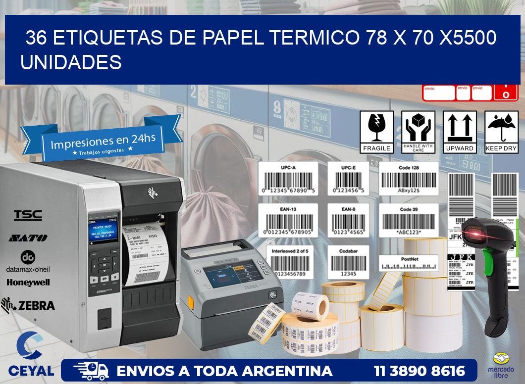 36 ETIQUETAS DE PAPEL TERMICO 78 x 70 X5500 UNIDADES