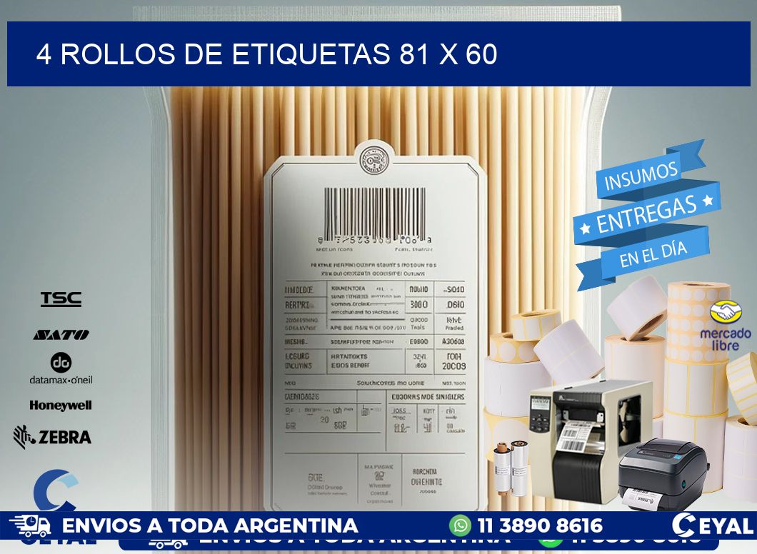 4 ROLLOS DE ETIQUETAS 81 x 60