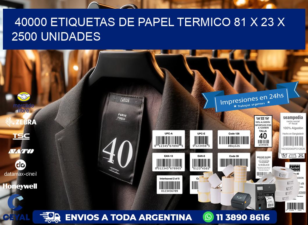 40000 ETIQUETAS DE PAPEL TERMICO 81 x 23 X 2500 UNIDADES